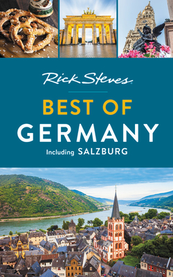 Rick Steves Best of Germany: With Salzburg by Rick Steves