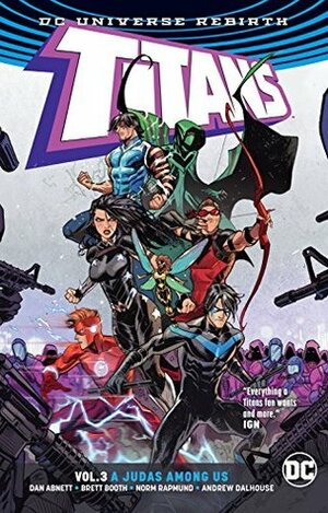 Titans, Vol. 3: A Judas Among Us by Dan Abnett, Kenneth Rocafort, V. Kenneth Marion, Minkyu Jung, Brett Booth