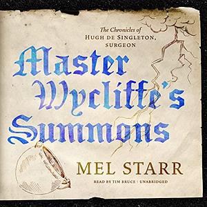 Master Wycliffe's Summons by Melvin R. Starr, Melvin R. Starr