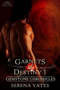 Garnets of Destiny1 by Serena Yates