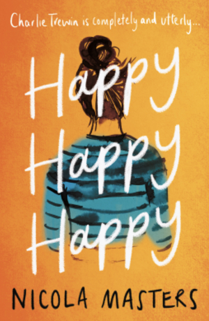 Happy Happy Happy by Nicola Masters