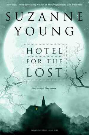 Hotel for the Lost by Suzanne Young