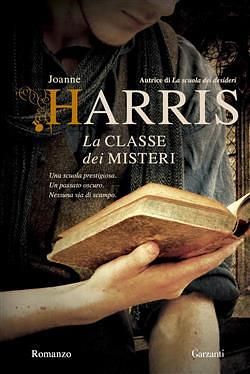 La classe dei misteri by Joanne Harris