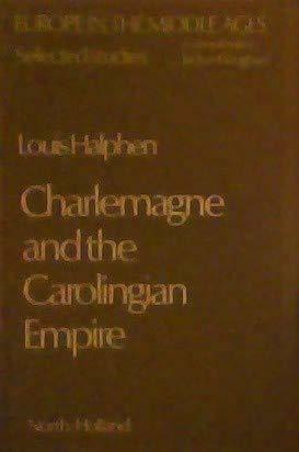 Charlemagne and the Carolingian Empire by Louis Halphen