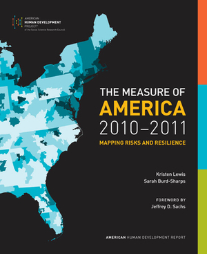 The Measure of America, 2010-2011: Mapping Risks and Resilience by Sarah Burd-Sharps, Kristen Lewis