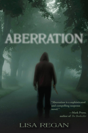 Aberration by Lisa Regan