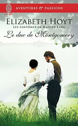 Le duc de Montgomery by Elizabeth Hoyt