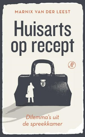 Huisarts op recept by Marnix van der Leest