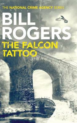 The Falcon Tattoo by Bill Rogers