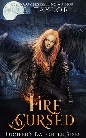 Fire Cursed by J.E. Taylor