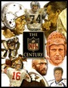 The NFL Century: The Complete Story of the National Football League, 1920-2000 by Will McDonough