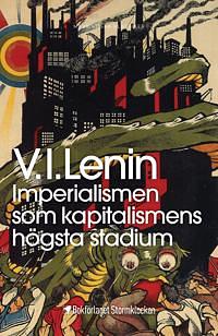 Imperialismen som kapitalismens högsta stadium by Vladimir Lenin