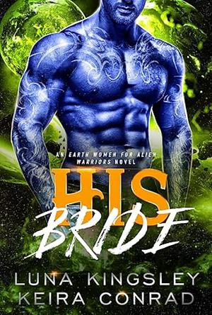 His Bride by Luna Kingsley