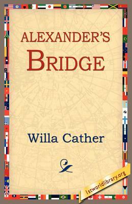 Alexander's Bridge by Willa Cather