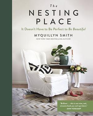 The Nesting Place by Myquillyn Smith