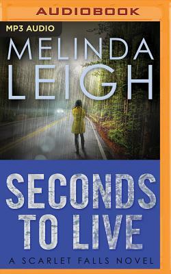 Seconds to Live by Melinda Leigh