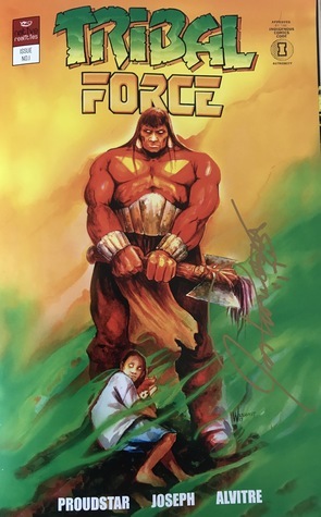Tribal Force #1: Wild In Country by Jon Proudstar