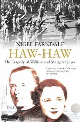 Haw-Haw by Nigel Farndale, Nigel Farndale