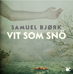 Vit som snö by Samuel Bjørk