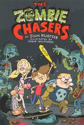 The Zombie Chasers by John Kloepfer