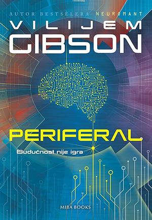 Periferal by William Gibson