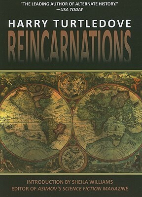 Reincarnations by Sheila Williams, Harry Turtledove