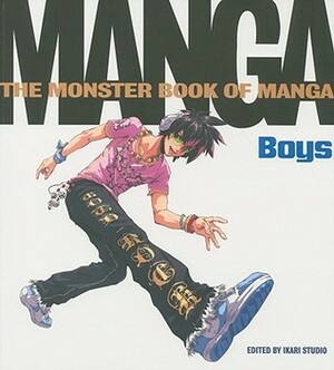 Monster Book of Manga: Boys by Ikari Studio
