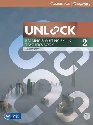 Unlock Level 2 Reading and Writing Skills Teacher's Book with DVD by Jeremy Day