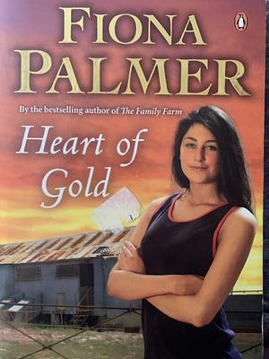 Heart of Gold by Fiona Palmer