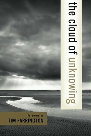 The Cloud of Unknowing by James Walsh