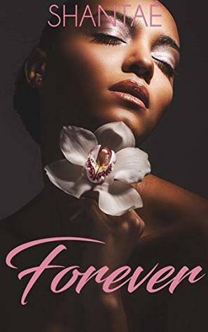 Forever: Buchanan Sisters Book 1 by Shantaé