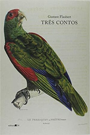 Três Contos by Gustave Flaubert