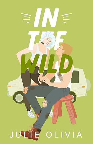 In The Wild by Julie Olivia