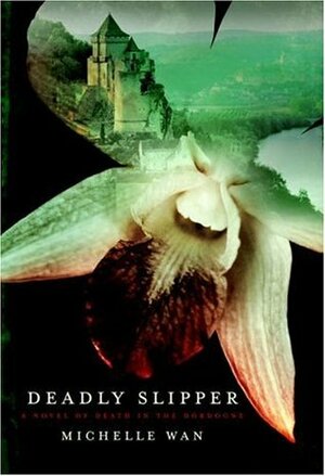 Deadly Slipper by Michelle Wan