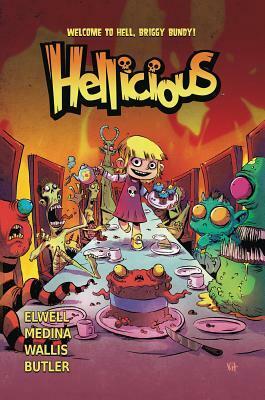 Welcome to Hell, Briggy Bundy! by A.C. Medina, Kit Wallis, Jio Butler, Mina Elwell