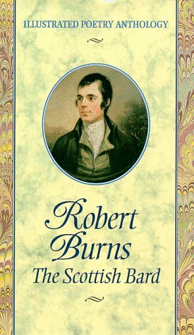 Robert Burns: The Scottish Bard (Illustrated Poetry Series) by O.B. Duane