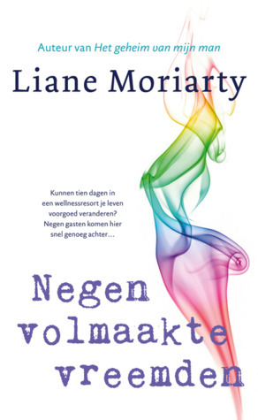 Negen volmaakte vreemden by Liane Moriarty