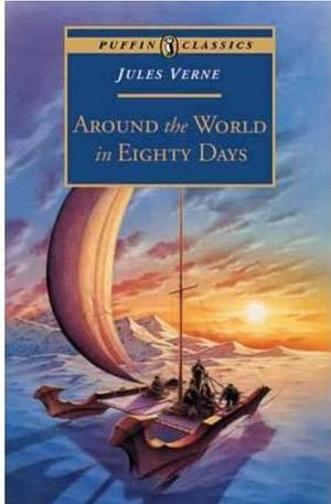 Around the World in Eighty Days by Jules Verne