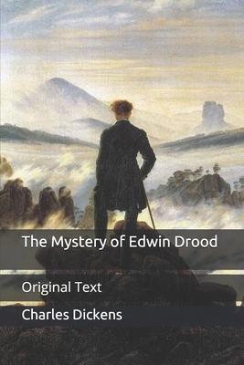 The Mystery of Edwin Drood: Original Text by Charles Dickens