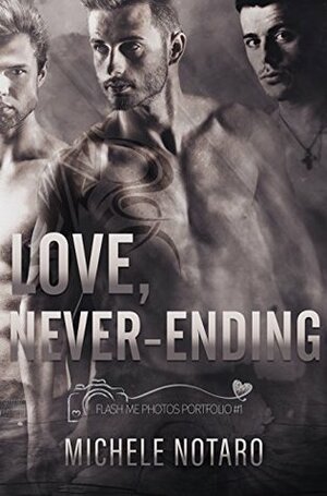 Love, Never-Ending by Michele Notaro