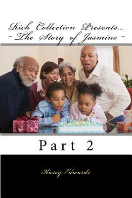 The Story of Jasmine 2 by Kasey Edwards