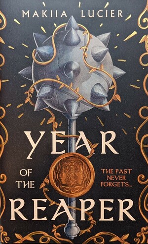 Year of the Reaper by Makiia Lucier