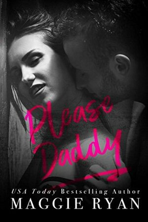 Please Daddy by Maggie Ryan