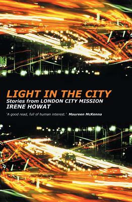 Light in the City by Irene Howat