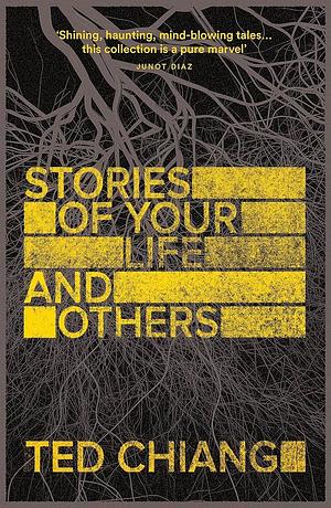 Stories of Your Life and Others by Ted Chiang