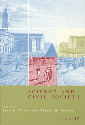 Osiris, Volume 17, Volume 17: Science and Civil Society by 