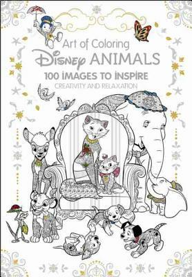 Art of Coloring: Disney Animals: 100 Images to Inspire Creativity and Relaxation by Disney Book Group