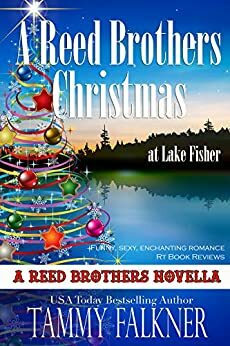 A Reed Brothers Christmas at Lake Fisher by Tammy Falkner