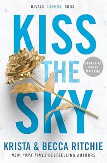 Kiss the Sky by Krista Ritchie, Becca Ritchie