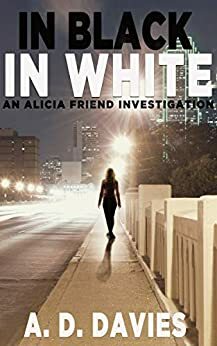 In Black In White by A.D. Davies
